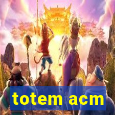 totem acm